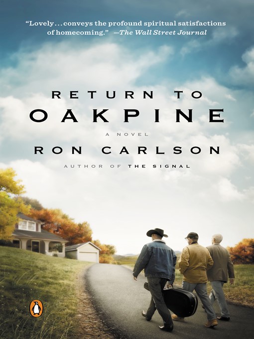 Title details for Return to Oakpine by Ron Carlson - Available